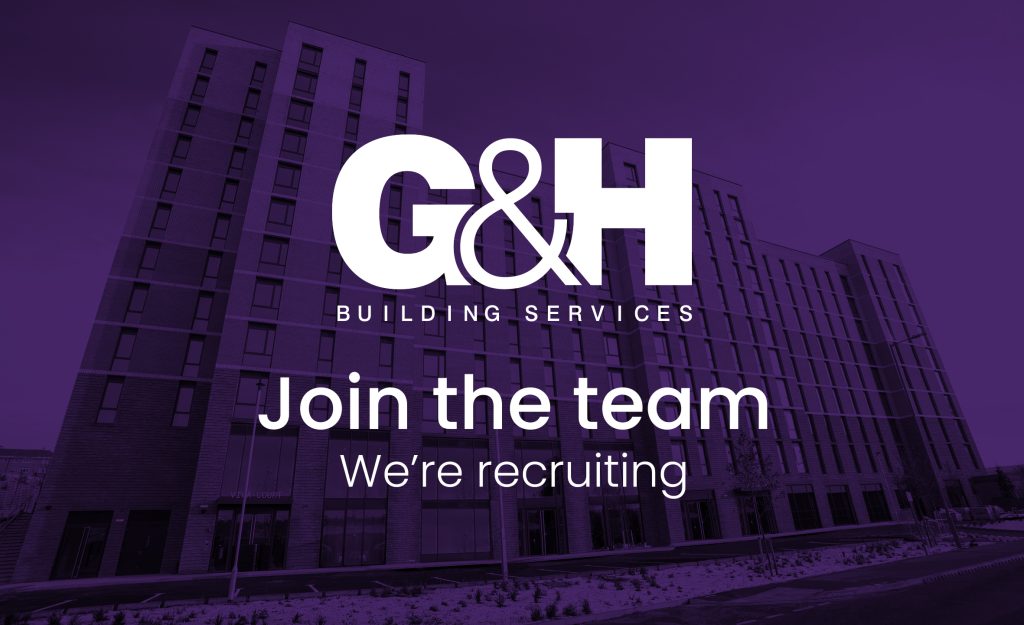 G&H Building Services recruiting two Contracts Managers and several MEP Supervisors